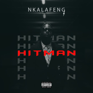 Album Hitman (Explicit) from Nkalafeng