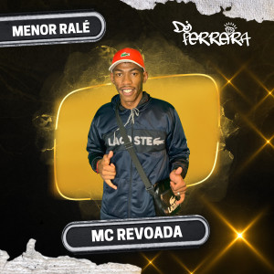 收聽mc revoada的Menor Ralé歌詞歌曲