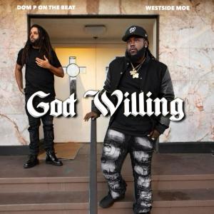 อัลบัม God Willing ศิลปิน Westside Moe