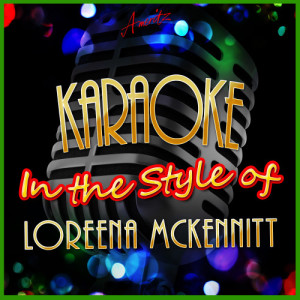 收聽Ameritz - Karaoke的The Mystic's Dream (In the Style of Loreena Mckennitt) [Karaoke Version] (Karaoke Version)歌詞歌曲