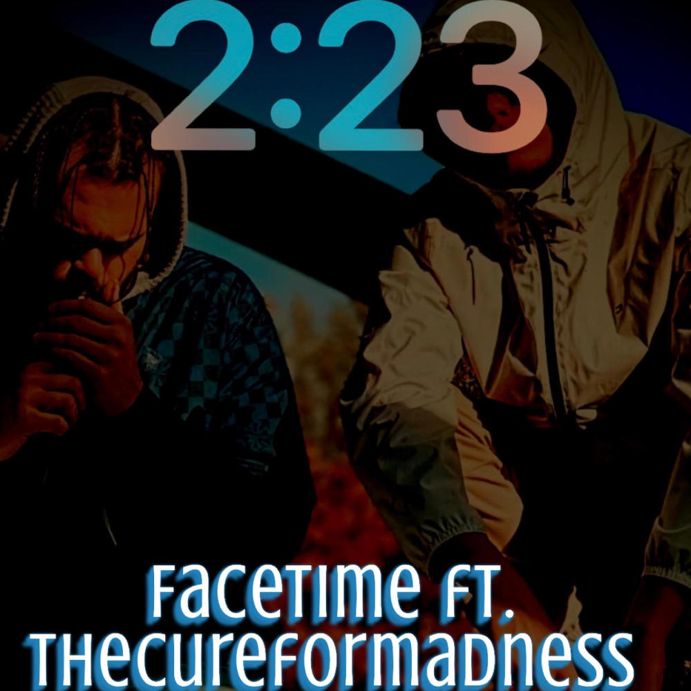Facetime (feat. TheCureForMadness) (Explicit)