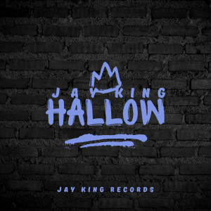 Jay King的專輯Hallow/Hollow (Explicit)