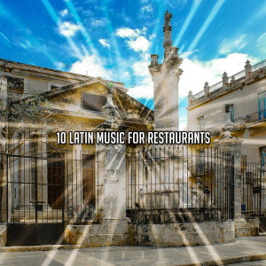 10 Latin Music For Restaurants