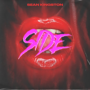 ดาวน์โหลดและฟังเพลง Side พร้อมเนื้อเพลงจาก Sean Kingston