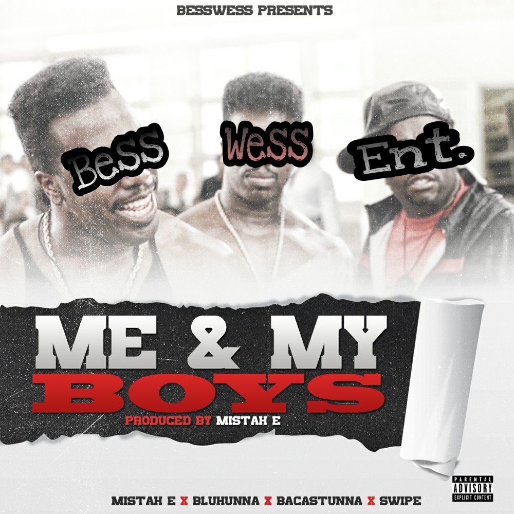 Me & My Boys (Explicit)