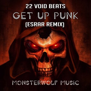 Dengarkan Get up Punk (Esrar Remix) lagu dari 22 Void Beats dengan lirik