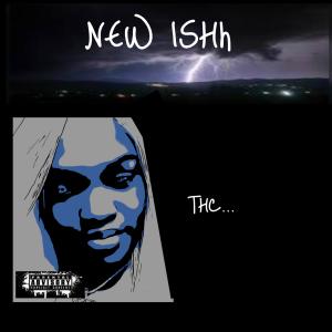 ดาวน์โหลดและฟังเพลง NEW ISHH (feat. THC) (Explicit) พร้อมเนื้อเพลงจาก JUNGLE SQUEEZE