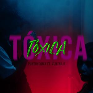 ดาวน์โหลดและฟังเพลง Tóxica พร้อมเนื้อเพลงจาก PuntoyComa