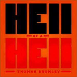 อัลบัม Hell Of A Hell ศิลปิน Thomas Bromley