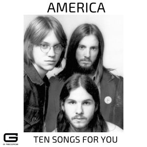 Album Ten Songs for You oleh America