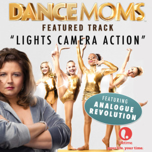 收聽Analogue Revolution的Lights Camera Action (From "Dance Moms")歌詞歌曲