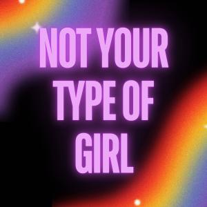 Francesca Monte的專輯Not Your Type Of Girl