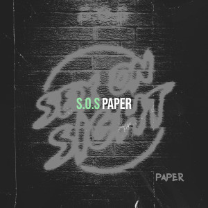 Listen to S.O.S (Explicit) song with lyrics from Paper