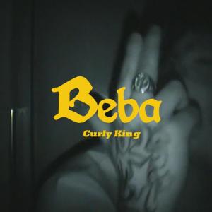 Curly King的專輯Beba (Explicit)