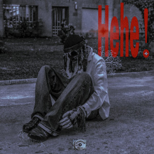 Album Hehe! (Explicit) from Mehh