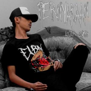 收聽ANJAR OX'S的Pernyataan歌詞歌曲
