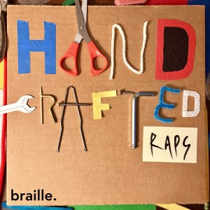 Braille的專輯Handcrafted Raps