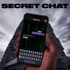 收聽Phivy的SECRET CHAT (Explicit)歌詞歌曲