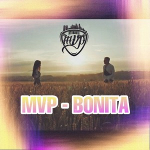 Listen to Bonita song with lyrics from MVP