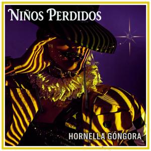 收聽Hornella Gongora的Niños Perdidos歌詞歌曲