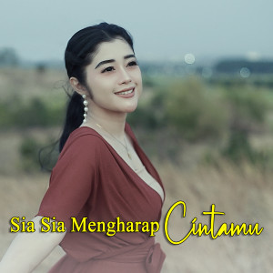 Album SIA SIA MENGHARAP CINTAMU oleh Vivi Artika