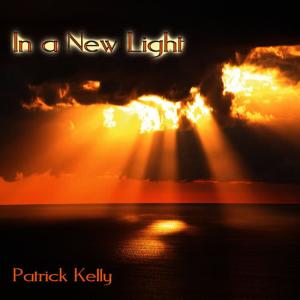 收聽Patrick Kelly的A New Dawn歌詞歌曲