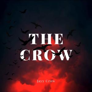 收聽Jayy Crow的The Crow歌詞歌曲