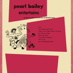 Listen to I Need Ya Like I Need A Hole In The Head song with lyrics from Pearl Bailey