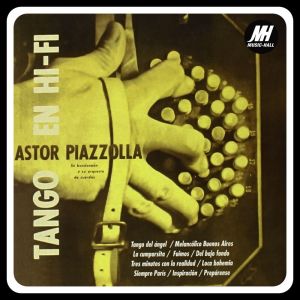 Album Tango en Hi - Fi (Remasterizado 2025) from Astor Piazzolla
