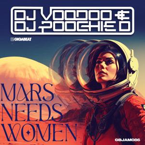 Dj Poochie D的專輯Mars Needs Woman