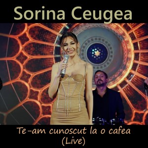 Listen to Te-am cunoscut la o cafea (Live) song with lyrics from Sorina Ceugea