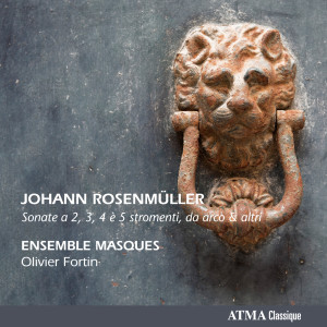Olivier Fortin的專輯Rosenmüller: Sonate à 2, 3, 4 è 5 stromenti da arco & altri