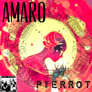 Amaro的专辑Pierrot