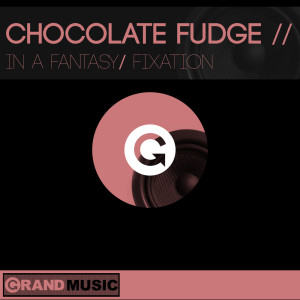 Chocolate Fudge的專輯In a Fantasy / Fixation