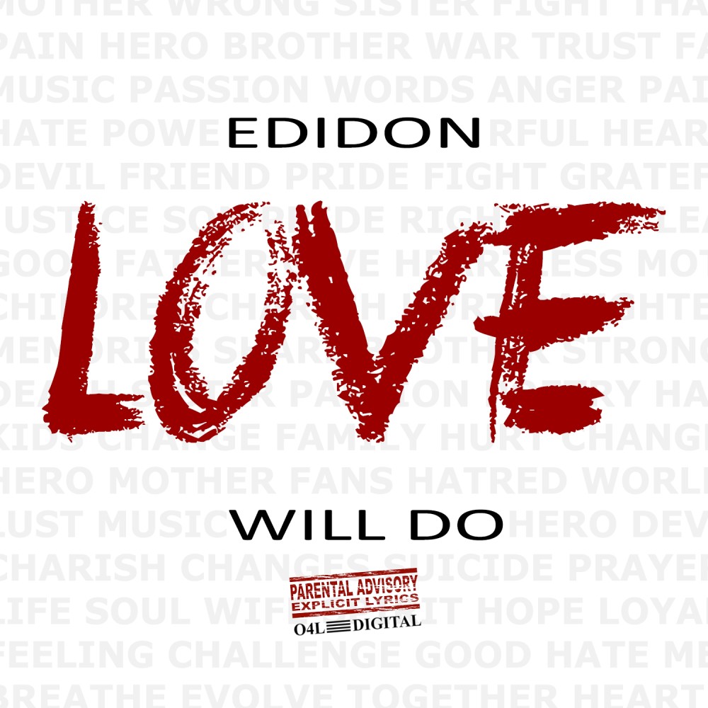 Love Will Do (Explicit)