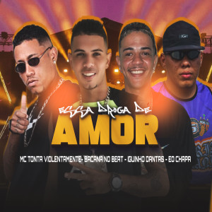 收聽Bacana No Beat的Essa Droga de Amor (Explicit)歌詞歌曲