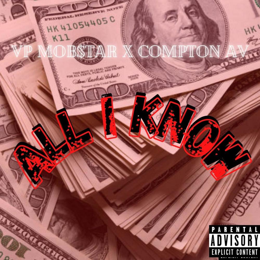 All I Know (feat. Compton Av) (Explicit)