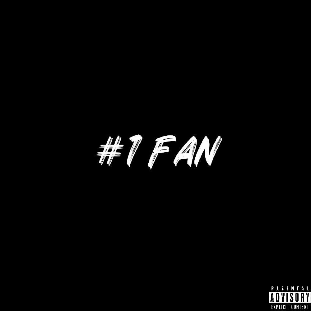 #1 Fan (Explicit)