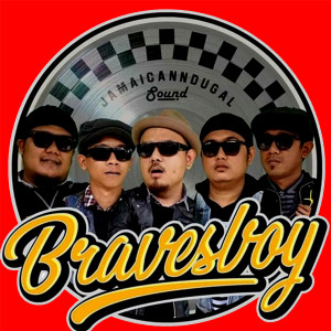 Bravesboy的專輯Putuskan Saja Pacarmu (Remix)