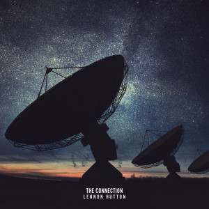 Album The Connection oleh Lennon Hutton