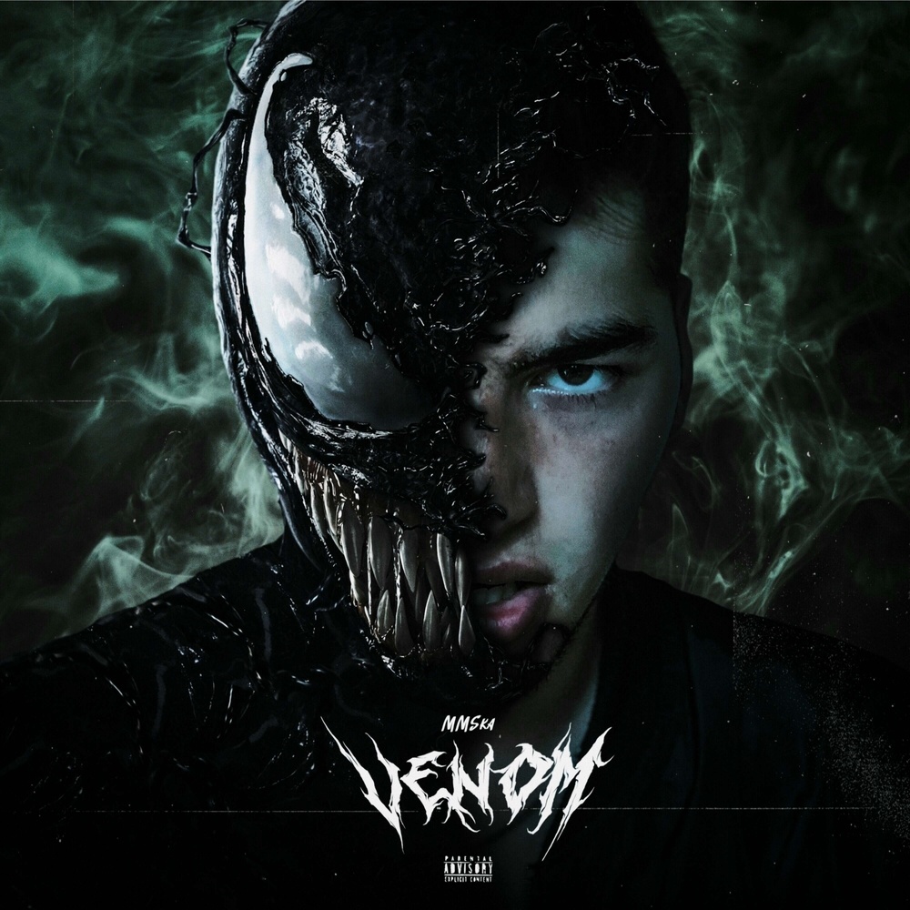VENOM (prod. by MMSka) (Explicit) (prod. by MMSka|Explicit)