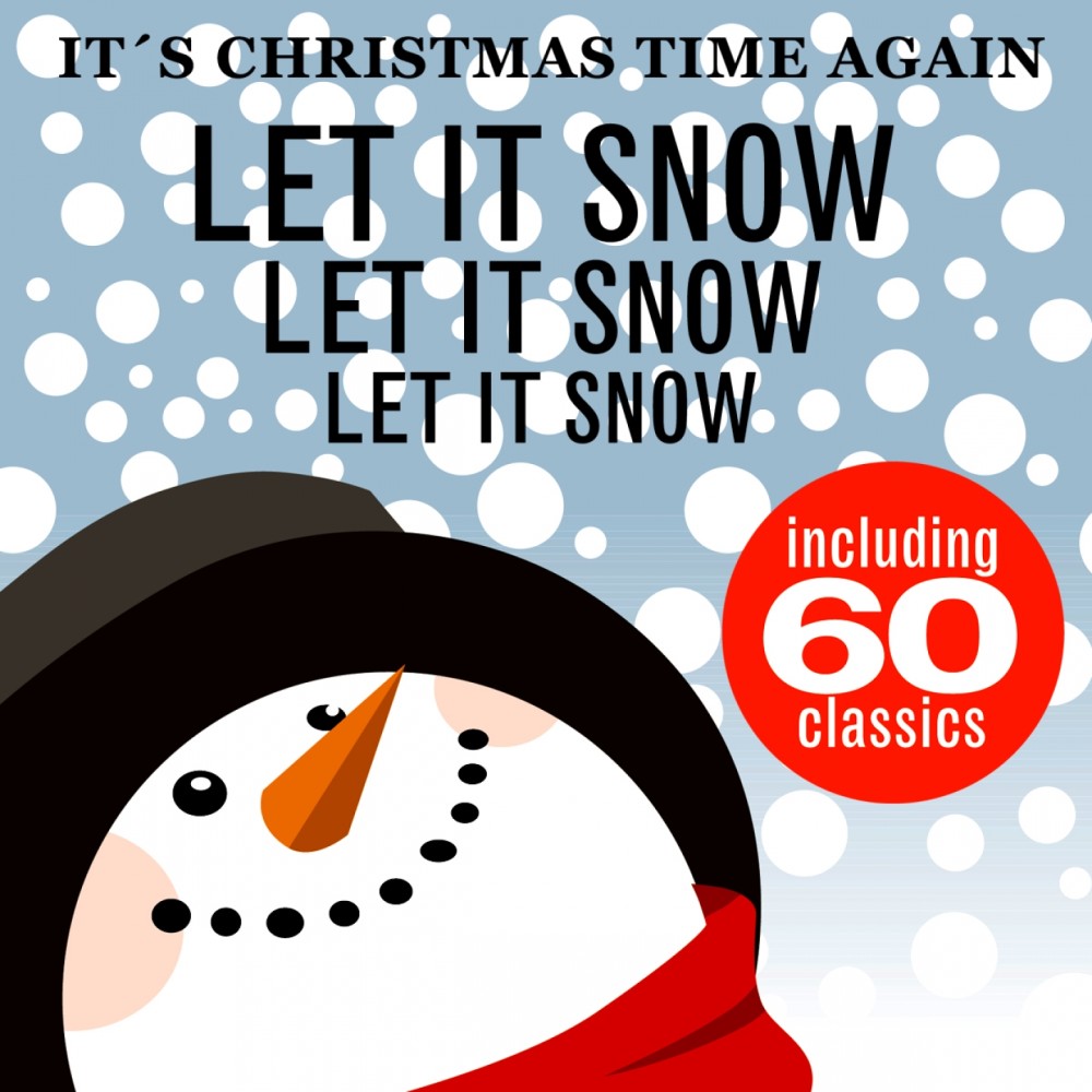 Let It Snow, Let It Snow, Let It Snow (It's Christmas Time Again)