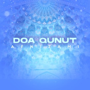 Listen to Doa Qunut song with lyrics from Afnizami