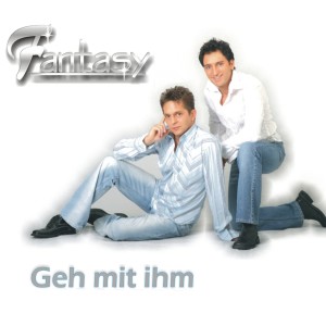 ดาวน์โหลดและฟังเพลง Geh mit Ihm (DJ_Dance-Mix) พร้อมเนื้อเพลงจาก Fantasy