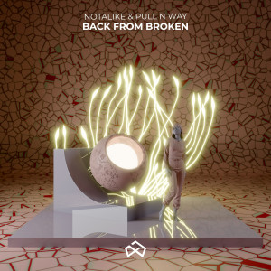 Notalike的專輯Back From Broken