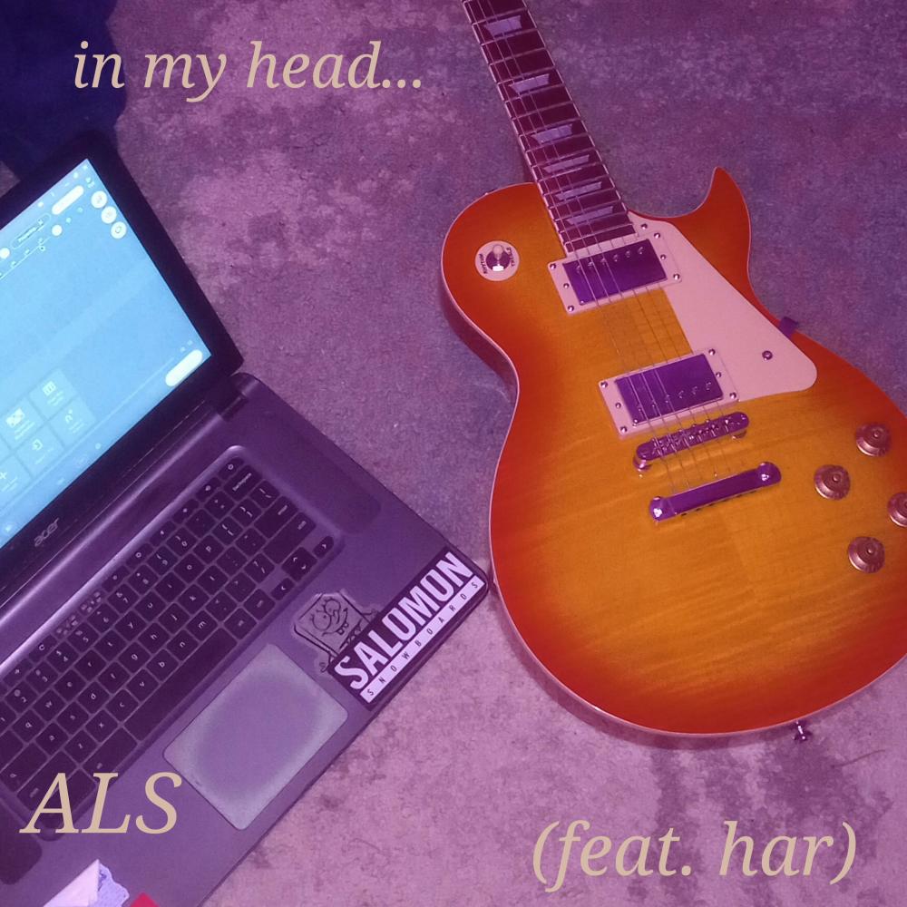 in my head... (feat. ALS)