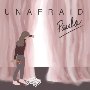 Paula的專輯Unafraid