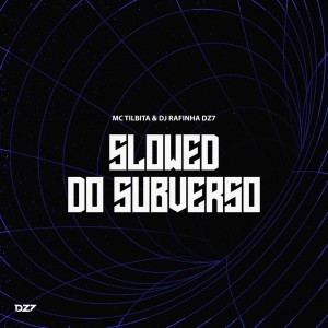 ดาวน์โหลดและฟังเพลง SLOWED DO SUBVERSO (Explicit) พร้อมเนื้อเพลงจาก MC Tilbita