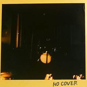 ดาวน์โหลดและฟังเพลง No Cover (Single Version) พร้อมเนื้อเพลงจาก No Cover