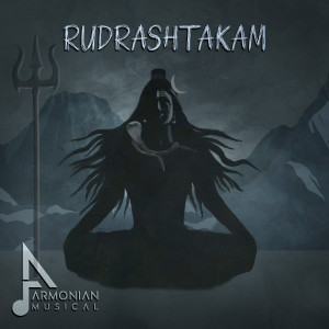 Listen to Rudrashtakam song with lyrics from Armonian